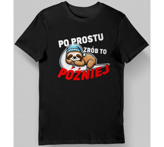 Koszulka po prostu zrób to...