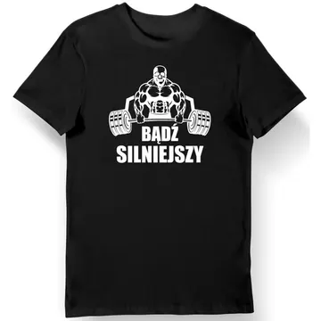 Koszulka męska z napisem "Bądź silniejszy" siłownia czarna