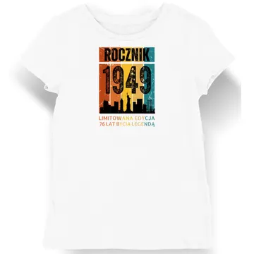 Koszulka damska biaĹ‚a 1949 urodziny 76 lat prezent