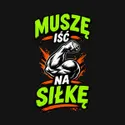 Koszulka męska czarna muszę iść na siłkę siłownia prezent, zdjęcie 2