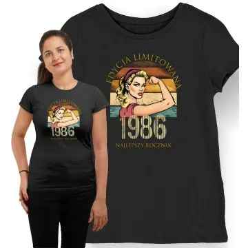 Koszulka damska 1986 najlepszy rocznik 40 lat edycja limitowana prezent