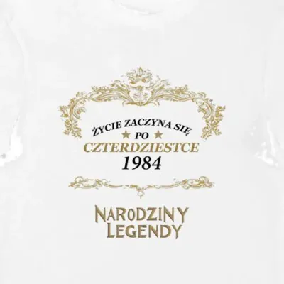 Koszulka życie zaczyna się po czterdziestce narodziny legendy biała