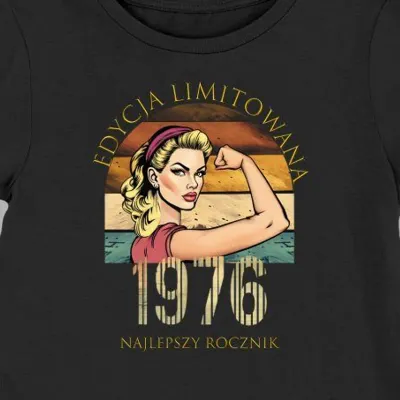 Koszulka damska 50 urodziny 1976 edycja limitowana najlepszy rocznik