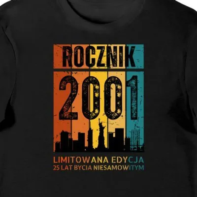 Koszulka męska na 25 urodziny rocznik 2001 limitowana edycja czarna
