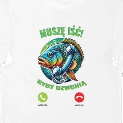 Koszulka muszę iść ryby dzwonią biała