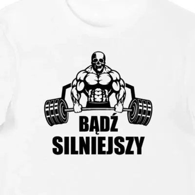 Koszulka męska z napisem "Bądź silniejszy" siłownia biała