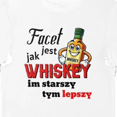 Koszulka męska facet jest jak whisky biała