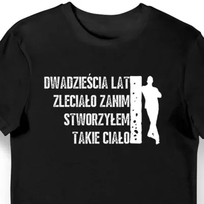 Koszulka męska na 20 urodziny 20 lat zleciało na takie ciało czarna