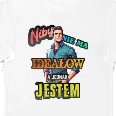 Koszulka niby nie ma ideałów, a jednak jestem biała