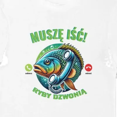 Koszulka muszę iść ryby dzwonią biała